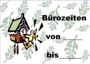 Bürozeiten Schild